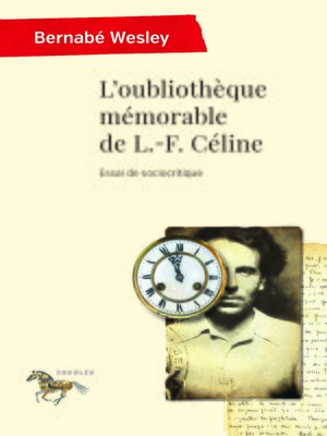 cover image of L'oubliothèque mémorable de L.-F. Céline